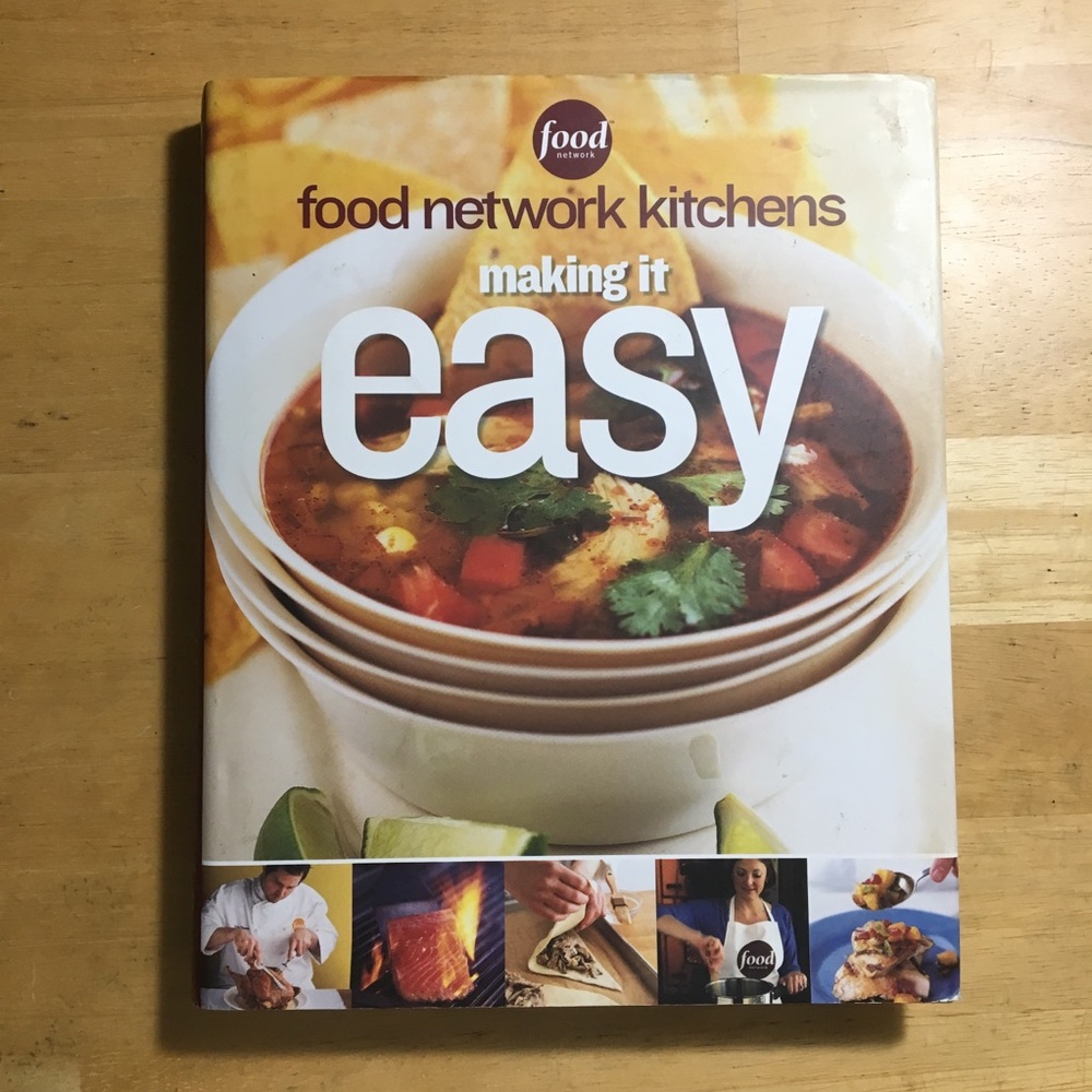 Food Network Kitchens Making it easy cookbook